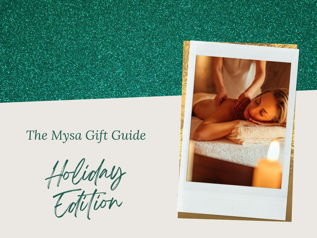 Our 2021 Holiday Gift Guide Is Here! - Mysa Day Spa